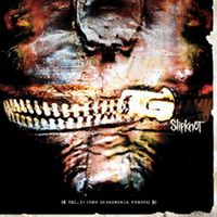 Slipknot - Vol. 3: (The Subliminal Verses)