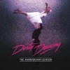 Různí - Dirty Dancing - Anniversary Edition (soundtrack)
