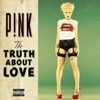 Pink - The Truth About Love (deluxe edition)
