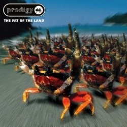 The Prodigy - The Fat Of The Land (deluxe edition)