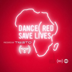 Dance (RED), Save Lives presented by Tiësto