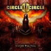 Circle II Circle - Seasons Will Fall