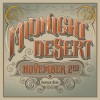 November 2nd - Midnight Desert (10th Anniversary Edition)