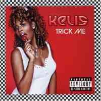 Kelis - Trick Me