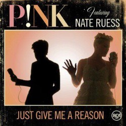 Pink - Just Give Me A Reason