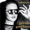 Gabriela Gunčíková - Celkem jiná