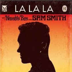 Naughty Boy ft. Sam Smith - La La La