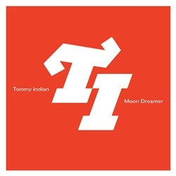 Tommy Indian - Moon Dreamer