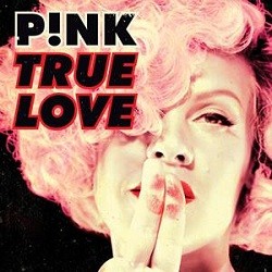 Pink - True Love